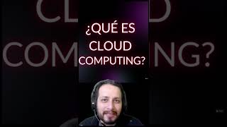 Que es Cloud Computing para iniciados #programming #cloudcomputing