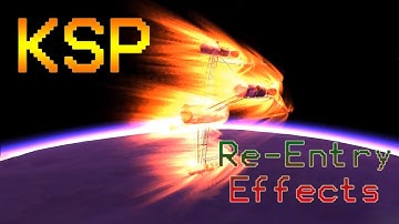Re-Entry Effects on All Planets [KSP 0.19]