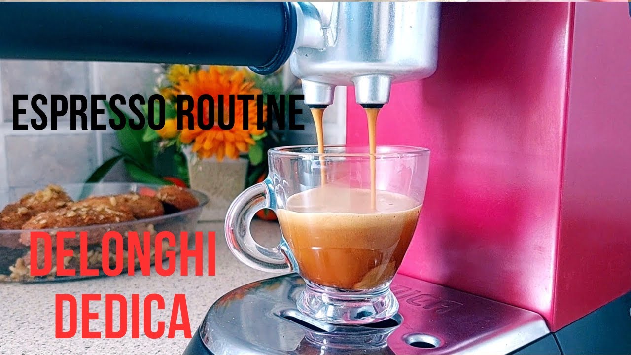 Espresso coffee Routine with DeLonghi Dedica EC685 YouTube