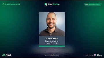 Daniel Kelly: Nuxt Nation 2023 Interview