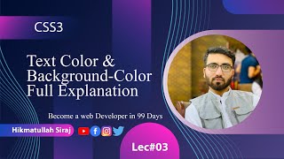 🔴 CSS 3 Tutorial 2024 in Pashto || Color and Background Color Full Explanation With all Properties