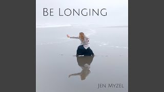 Be Longing (Radio Edit) - Jen Myzel