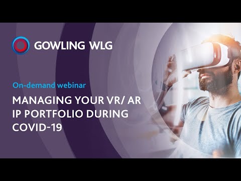 Managing your AR and VR IP Portfolio | On-demand webinar