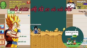 Ngọc Rồng Online-Mở Skill2 Đệ Tử X2 Và Cái Kết