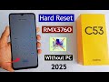How To Hard Reset Realme C53 RMX3760 Remove Pattern/Pin/Password | Realme C53 Factory Reset