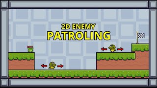 2D ENEMY PATROL