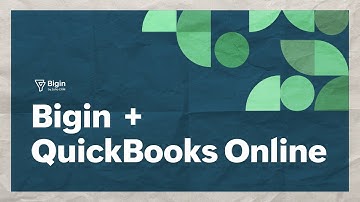 Bigin Explainer: Bigin + QuickBooks Online Integration