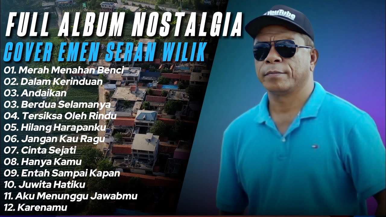 EMEN SERAN COVER FULL ALBUM || Playlist Lagu Nostalgia Cover Emen Seran Wilik Paling di Cari 2025