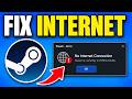 How To Fix No Internet Connection in Steam