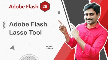 Adobe Flash Lasso Tool - Adobe Flash Tutorial 29 🚀