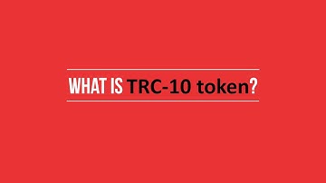 TRON CLASS 010 - What is TRC-10 Token?