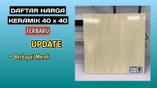 Harga Keramik Lantai 40x40