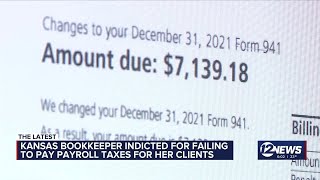 Kansas bookkeeper indicted for failing to pay payroll taxes for her clients