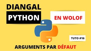 Python Tutoriel N.16 Arguments Par Défaut Babascience Sn.