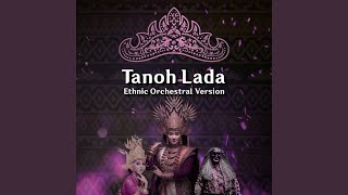 Tanoh Lada (Ethnic Orchestral Version)