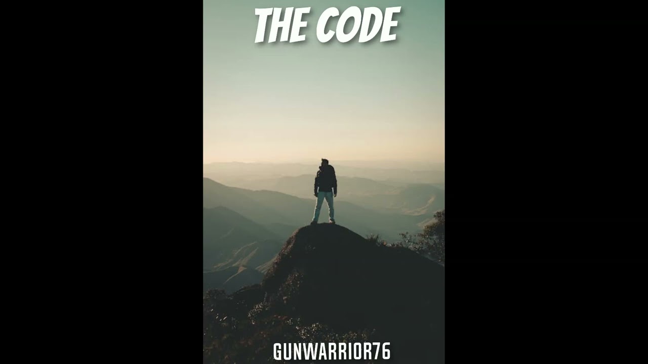 gunwarrior76 - The Code