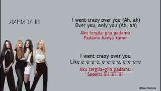 Blackpink - Crazy Over You | Lirik Terjemahan