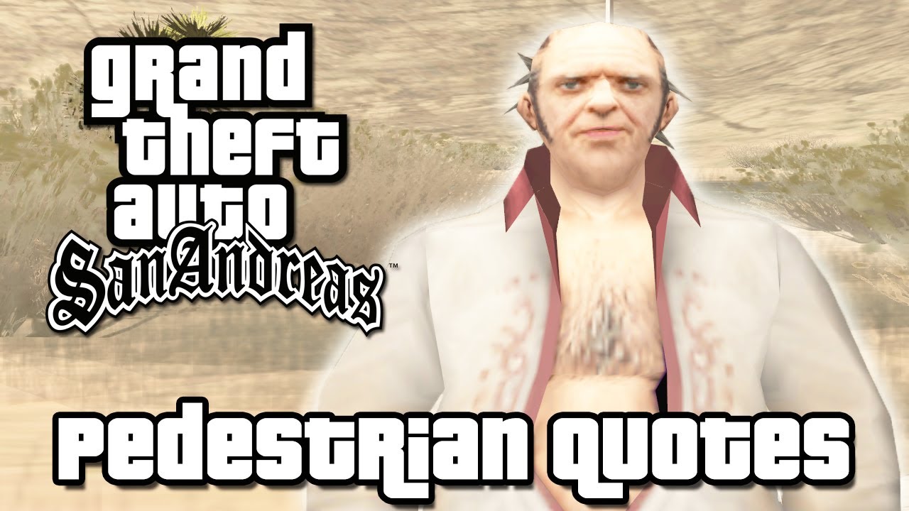 GTA San Andreas Pedestrian Quotes | Las Venturas Poor Homeless Old Man (