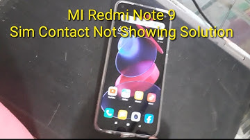 MI Redmi Note 9 Sim Contact Not Showing Problem Solution || MI Redmi Note 9 Contact Setting
