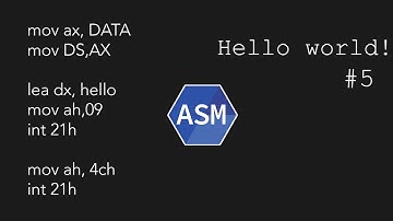 Assembler. Hello world! [#5]