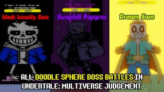 All DOODLE SPHERE Boss Battles In Undertale: Multiverse Judgement | ROBLOX UMJ