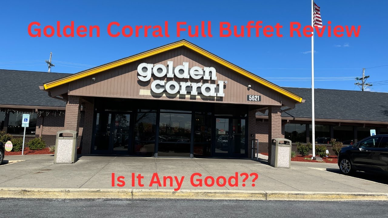 Golden Corral Full Buffet Review