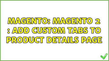 Magento: Magento 2 : Add custom tabs to product details page