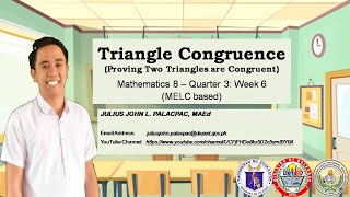 Math 8 - Quarter 3 - Week 6 - Lesson 14.3 - Triangle Congruence (Part 2)