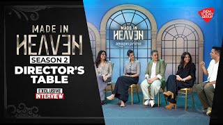 Made In Heaven 2 Directors' RT: Zoya, Neeraj, Alankrita, Nitya and Reema | Exclusive