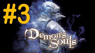 #3 Дворец Болетарии (1-1) 2 [Demon's Souls]