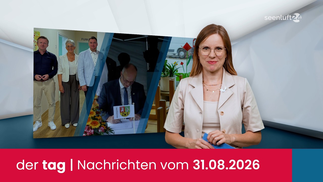 der tag | Die Nachrichten vom 31.08.2026