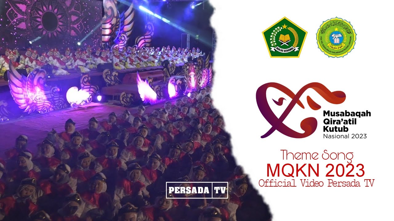 Theme SONG MQKN 2023 II OFFICIAL VIDEO PP. SUNAN DRAJAT
