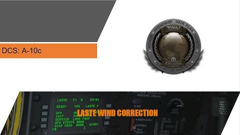 TAW DCS: LASTE Wind Correction in the A-10C