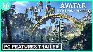 Avatar: Frontiers of Pandora - ตัวอย่างคุณสมบัติสำหรับ PC