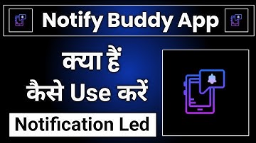 NotifyBuddy Notification Led App Kaise Use Kare || How To Use NotifyBuddy Notification Led App