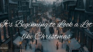 Michael Bublé - It's Beginning to Look a Lot like Christmas (Lyric Video)