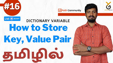 UiPath | Dictionary Variables with Example | Key Value Pair | Live | தமிழில் | Yellowgreys