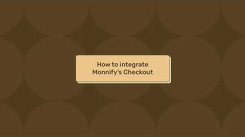 How to integrate Monnify