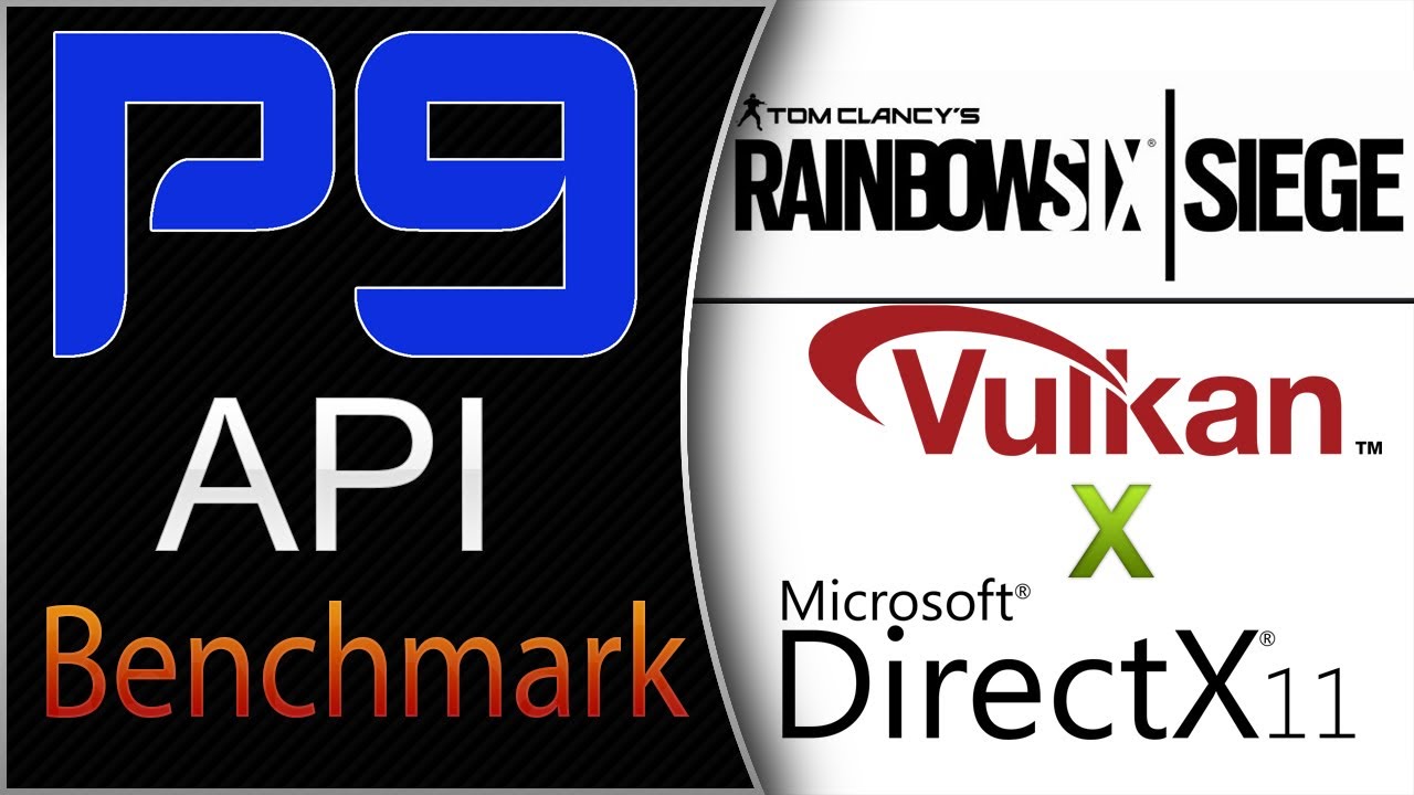 Benchmark - Rainbow Six Siege: DX11 vs Vulkan (Patch 4.3) - YouTube