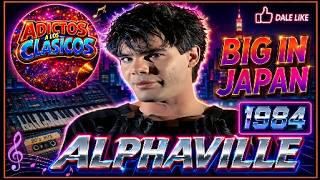ALPHAVILLE  -  BIG IN JAPAN  -  1984