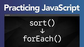 Practice JavaScript w/ ChatGPT: sort() + Render to DOM w/ forEach()