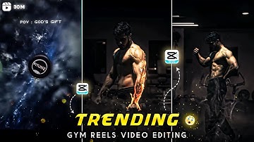 Instagram Trending GYM Reels Editing | GYM reels Editing In Capcut | Capcut Tutorial