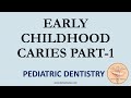 Early Childhood Caries (ECC) - Part 1 by Dr. Raman Dhungel