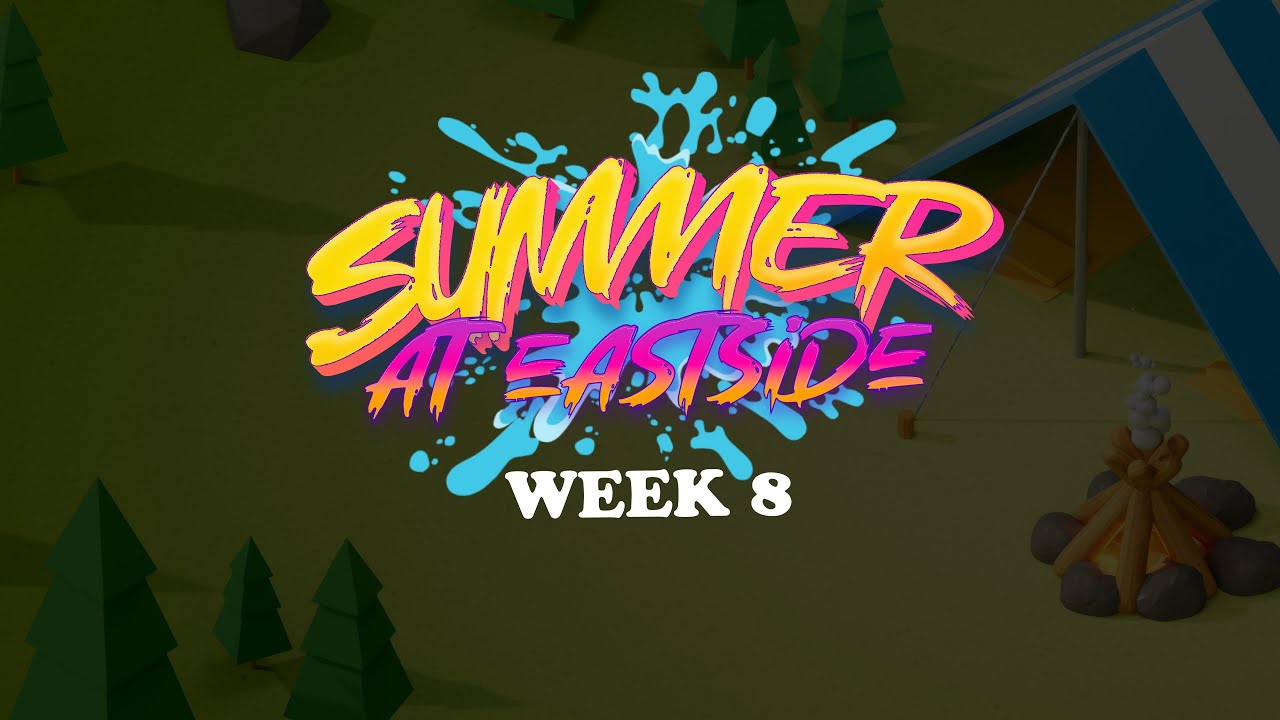 Summer at Eastside
