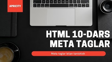 Web dasturlash | HTML 10-dars | Meta taglar