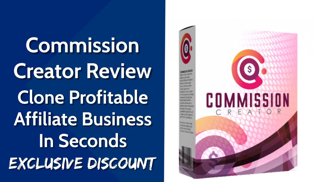 Commission Creator Review | Clone Profitable Affiliate Business In Seconds