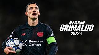 Alejandro Grimaldo ● Full Season 2026 🇪🇸 Best Skills | Goals & Assists | HD