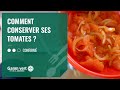 [TUTO] Comment conserver ses tomates - Jardinerie Gamm vert