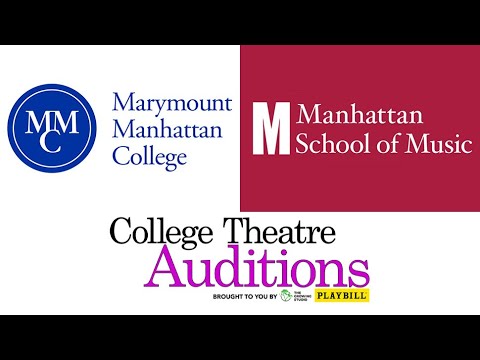 Marymount Manhattan College and Manhattan School of Music Talk College Theatre Auditions