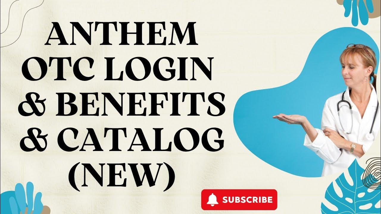 Anthem OTC Login Benefits Catalog (NEW) YouTube